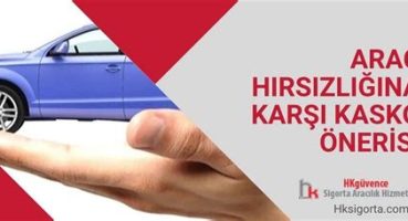 Araç Hırsızlığına Karşı Poliçelerin Önemi