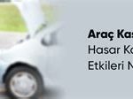 Araç Sigortasında Hileli Taleplerden Nasıl Korunursunuz?