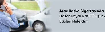 Araç Sigortasında Hileli Taleplerden Nasıl Korunursunuz?