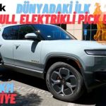 Rivian R1T: Elektrikli Pickup Dünya Parmağıyla İnceleme