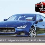 Maserati Ghibli: İtalyan Mimarisi ile Lüks Kombinasyonu