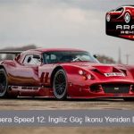 TVR Cerbera Speed 12: İngiliz Güç İkonu Yeniden Doğuyor
