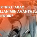Hibrid Araç Kullanımının Ekonomik Avantajları