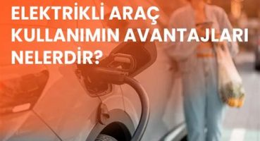 Hibrid Araç Kullanımının Ekonomik Avantajları