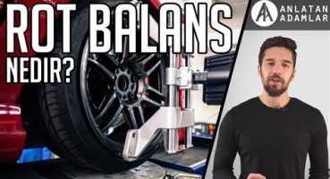 Lastik Değişimi ve Rot Balans Ayarı Nasıl Yapılır?