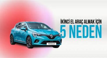 Sertifikalı İkinci El Araç Almanın Avantajları